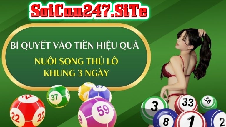 vào tiền nuôi song thủ lô khung 3 ngày